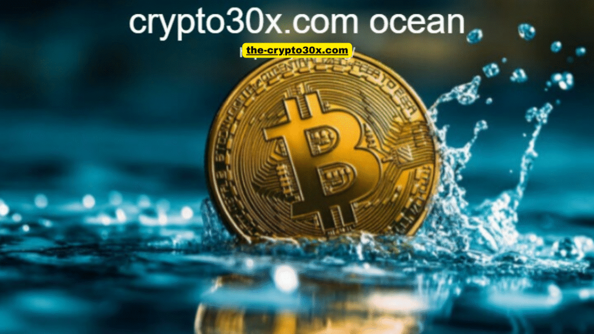 Crypto30x.com Ocean: The Deep Dive into DeFi, Liquidity & 30X Potential